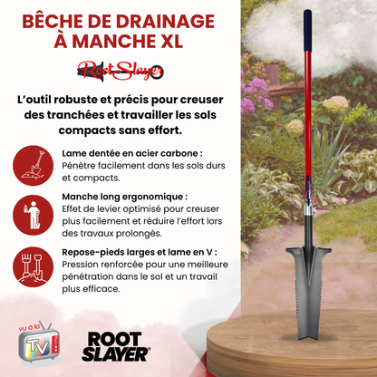 Rootslayer XL Handled Drainage Spade